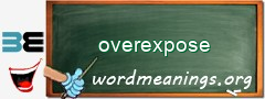 WordMeaning blackboard for overexpose